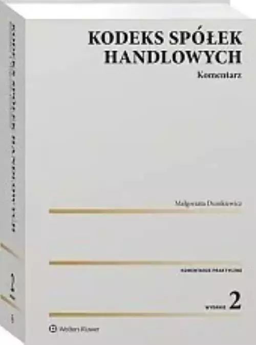 Kodeks spółek handlowych Komentarz w.2/2024. Wolters Kluwer. Nowy Produkt