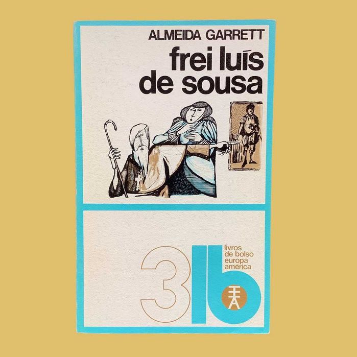 Frei Luís de Sousa - Almeida Garrett