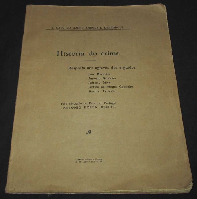 Livro História do Crime O Caso do Banco Angola e Metrópole 1928