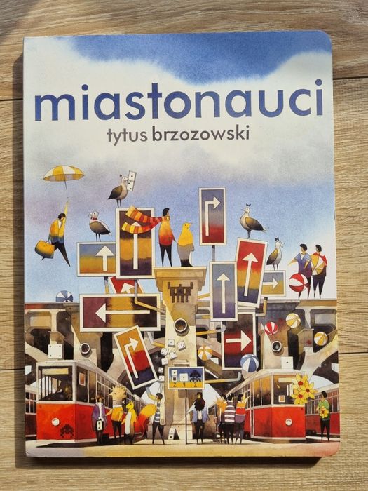 Miastonauci - Tytus Brzozowski