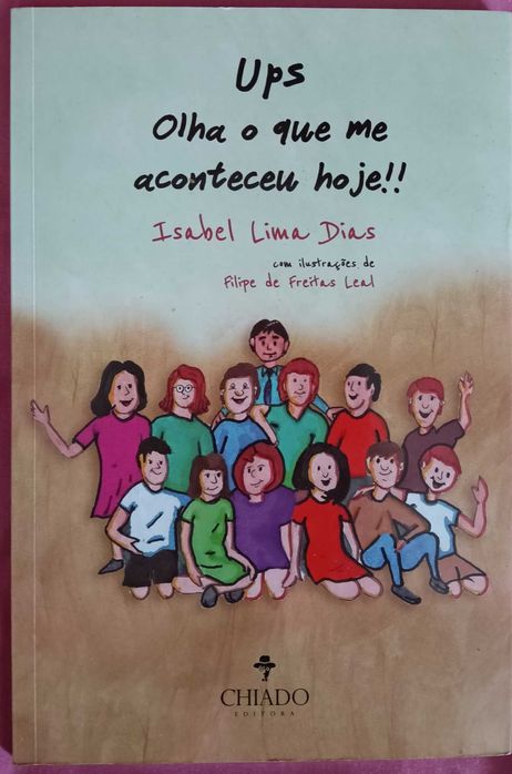 Livro infantil "Ups, Olha o que me aconteceu hoje!!"
