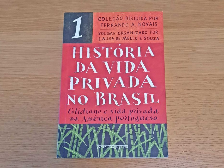 Livro História da Vida Privada no Brasil - Volume 1 - América Portuguesa