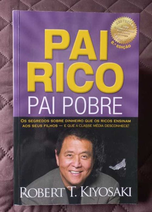 Pai Rico, Pai Pobre - Robert T. Kiyosaki