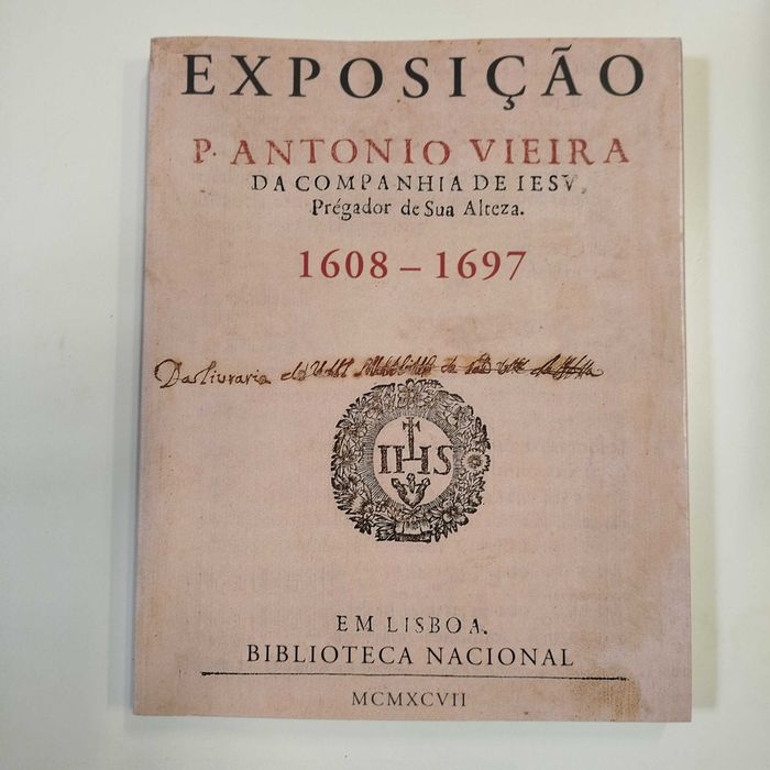 Exposição P. António Vieira - 1608/ 1697
