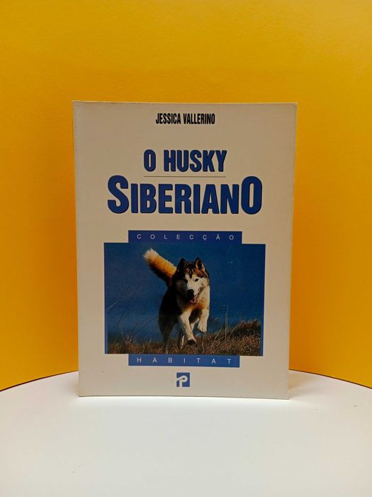 MAIS BARATO -  O Husky Siberiano " de Jessica Vallerino