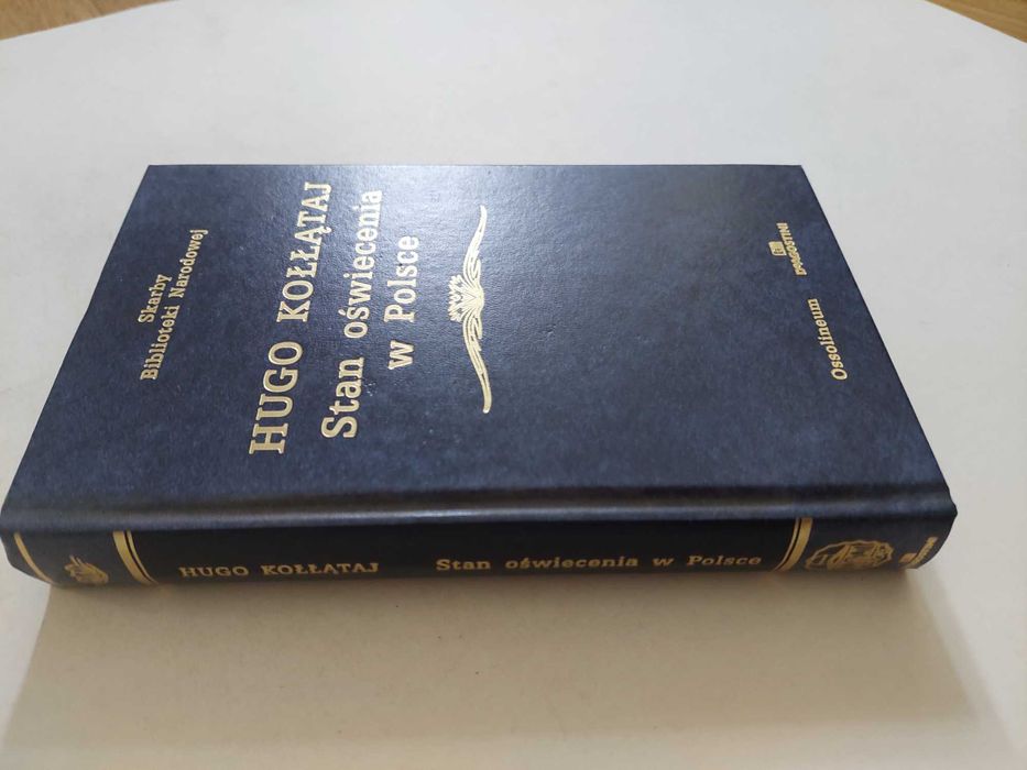 Hugo Kołłątaj Stan oświecenia w Polsce OSSOLINEUM BN