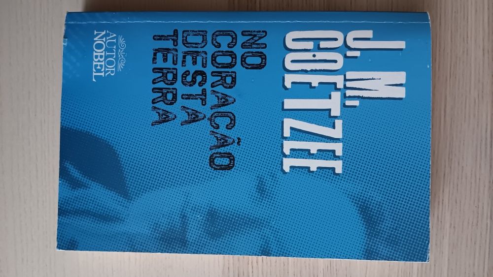 J.M.Coetzee. No Coração Desta Terra