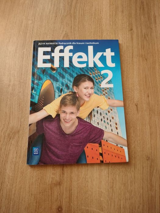 Effekt 2 Język niemiecki Podręcznik dla liceum i technikum Anna Kryczy