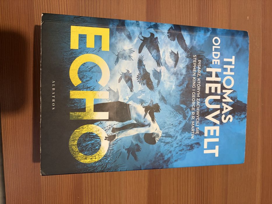 Thomas Olde Heuvelt „Echo”