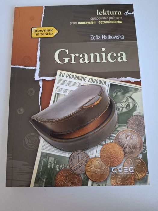 Granica. Nałkowska. Lektura z opracowaniem.