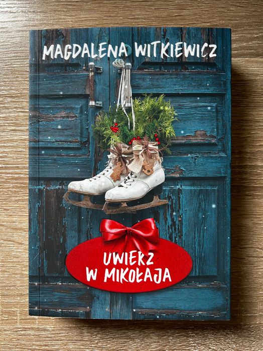 Magdalena Witkiewicz Uwierz w Mikołaja