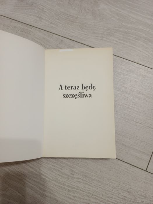 A teraz będę szczęśliwa. Jennifer Coburn