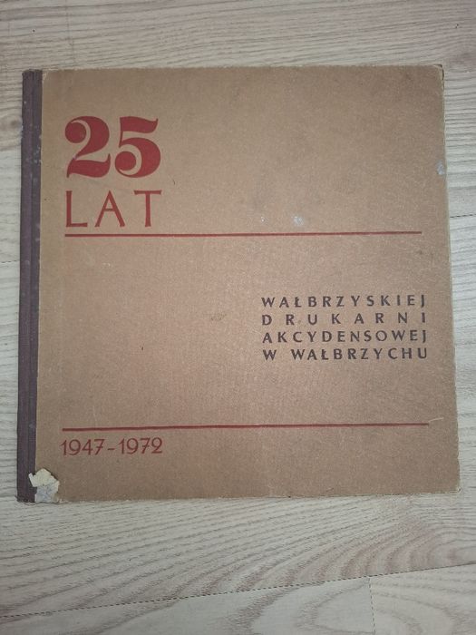 Stara, książka,biuletyn z okazji 25 lat drukarni w Wałbrzych
