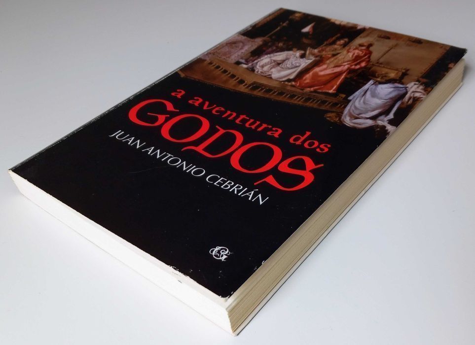 Livro A Aventura dos Godos de Juan Antonio Cebrián [Portes Grátis]