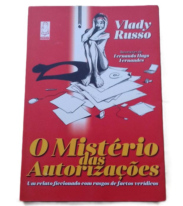 O Mistério das Autorizações, de Vlady Russo