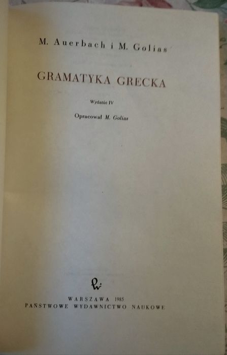 Gramatyka grecka Marian Auerbach Marian Golias