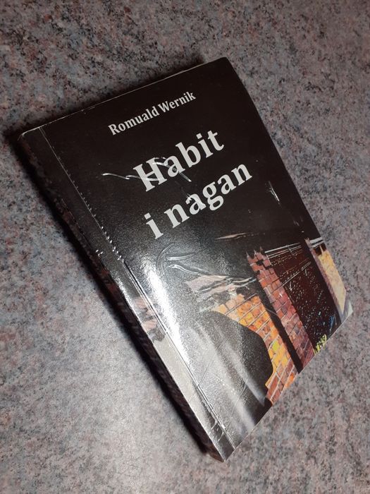 Romuald Wernik - Habit i nagan. Obrona 0stroga 1944r. (WOŁYŃ) [2014]