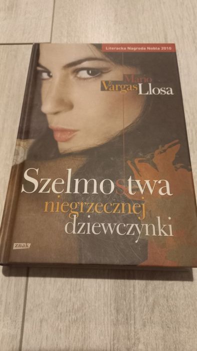 Szelmostwa niegrzecznej dziewczynki Mario Vargas Llosa twarda