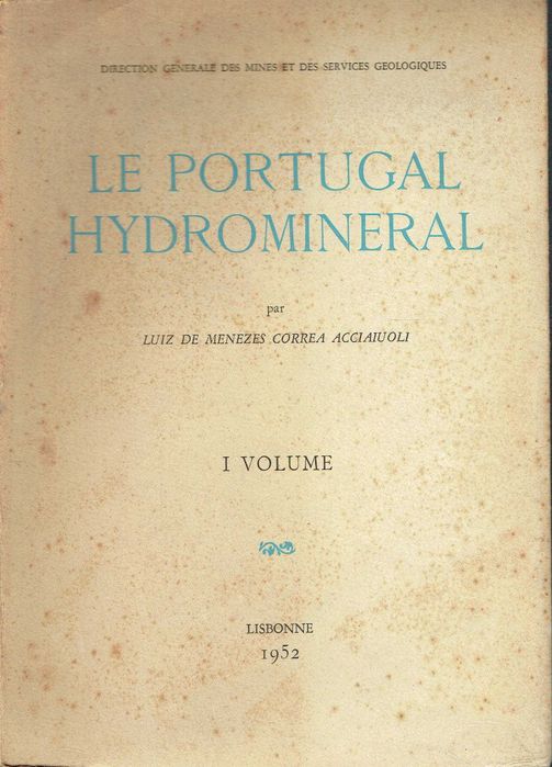 8810
	
Le Portugal hydrominéral 
de Luiz de Menezes Correa Acciaiuoli.