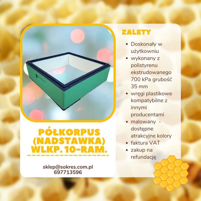 Półkorpus wielkopolski ( nadstawka 1/2 ) Styrodur 700 - 3,5cm malowany