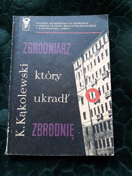 Zbrodniarz który ukradł zbrodnię - Kakolewski