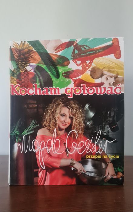 Kocham gotować - Magda Gessler