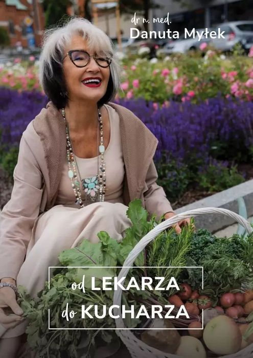 Od lekarza do kucharza. Progres