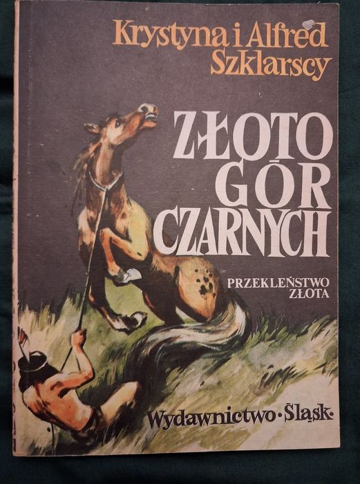 Złoto Gór Czarnych. Przekleństwo Złota