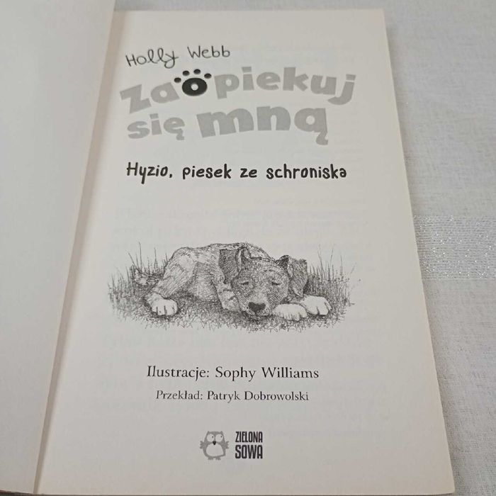 Zaopiekuj się mną. Hyzio, piesek ze schroniska. Holly Webb,