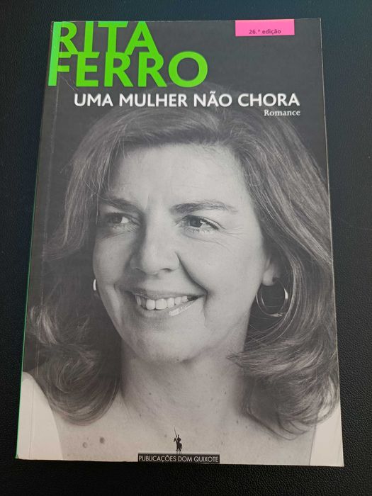 Livro "Uma Mulher Não Chora", Rita Ferro