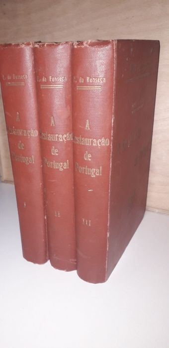 A Restauração de Portugal - Faustino da Fonseca (3 Volumes, 1902)