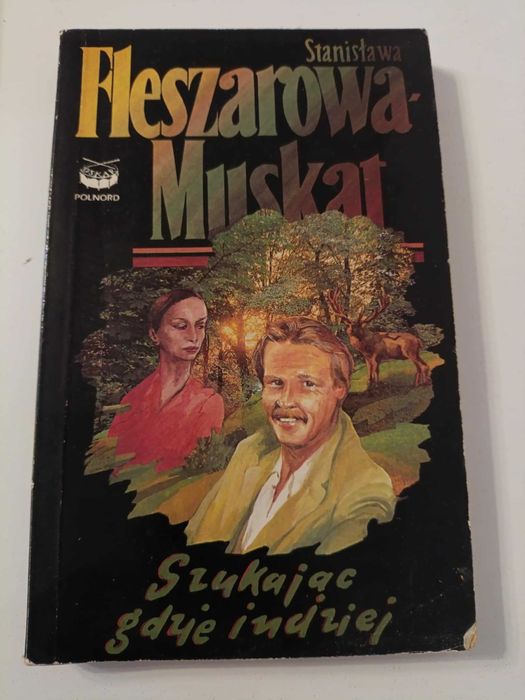 Szukając gdzie indziej - Stanisława Fleszarowa-Muskat