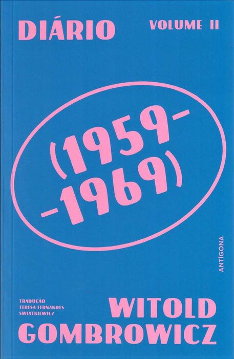 WITOLD GOMBROWICZ «Diário II» + 2 títulos