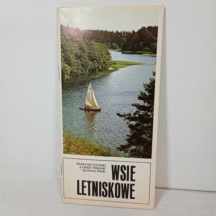 Białostockie łomżyńskie i suwalskie wsie letniskowe. Przewodnik
