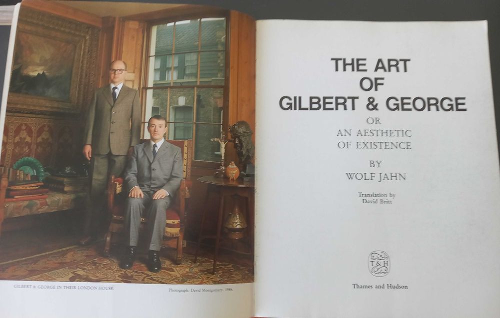 Wolf Jahn- The Art of Gilbert & George [Thames & Hudson; 1990]