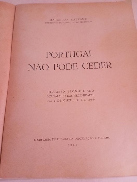 Marcello Caetano - Portugal não pode ceder