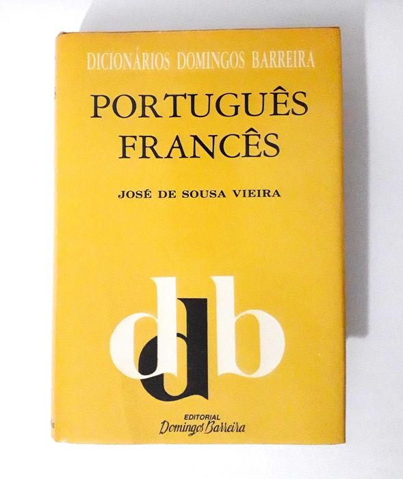 Dicionário de Português-Francês - José de Sousa Vieira