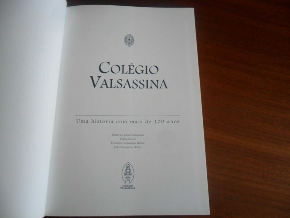 Colégio Valsassina -Uma História com Mais de 100 Anos - F C Valsassina