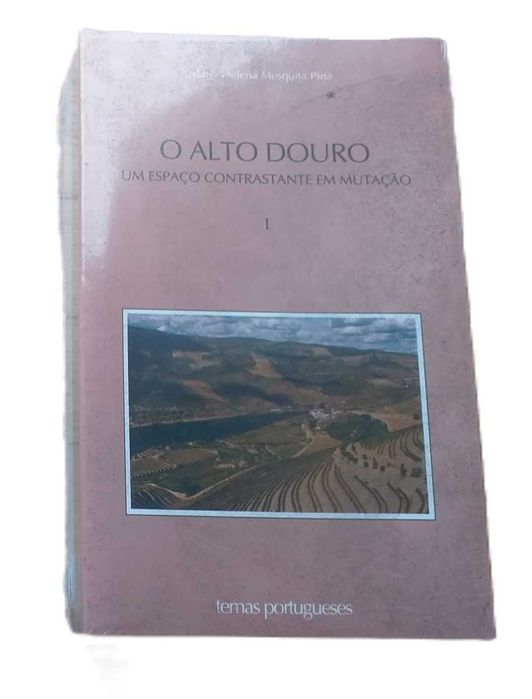 O Alto Douro, Um Espaço Contrastante em Mutação