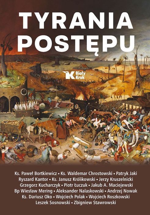 Tyrania Postępu Biały Kruk