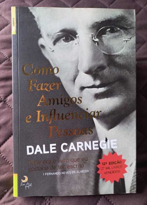 Como Fazer Amigos e Influenciar Pessoas - Dale Carnegie
