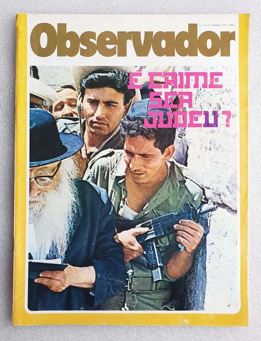 Antiga Revista Observador ~ " É CRIME SER JUDEU? " ~ 1971