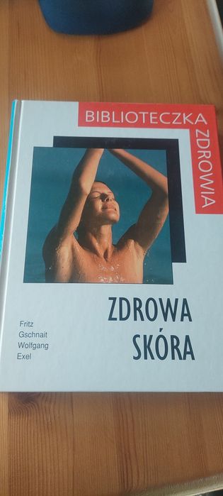Zdrowa skóra Fritz  Biblioteka zdrowia jak nowa