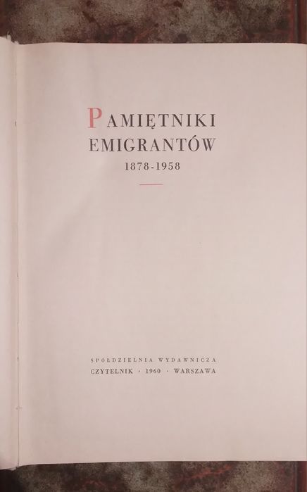 Książka pod tytułem  PAMIĘTNIKI EMIGRANTÓW
