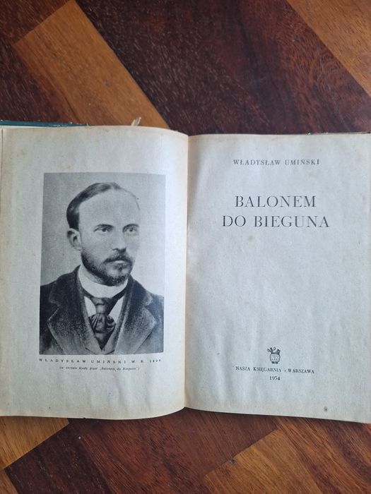 "Balonem do Bieguna" Władysław Umiński 1955rok