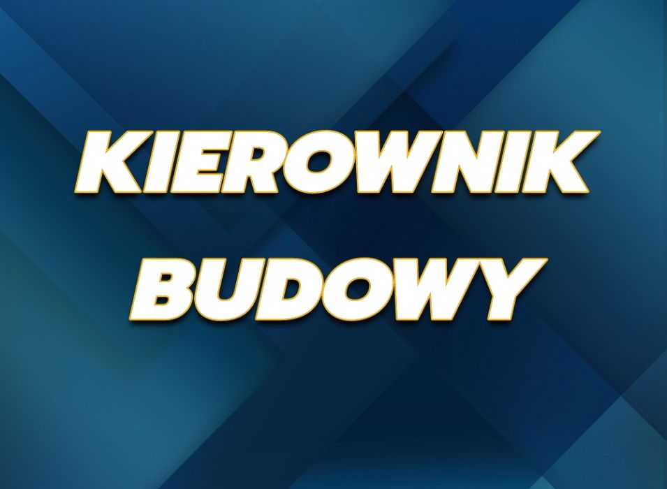 Kierownik budowy, inspektor,  świadectwo charakterystyki energetycznej