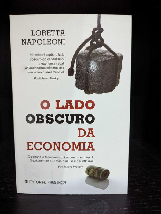 O Lado Obscuro da Economia - Loretta Napoleoni