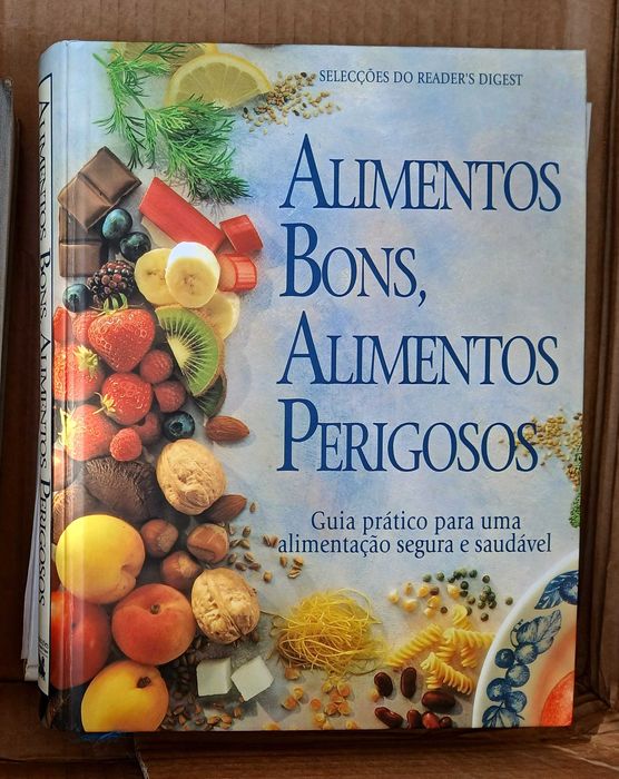 Alimentos Bons, Alimentos Perigosos