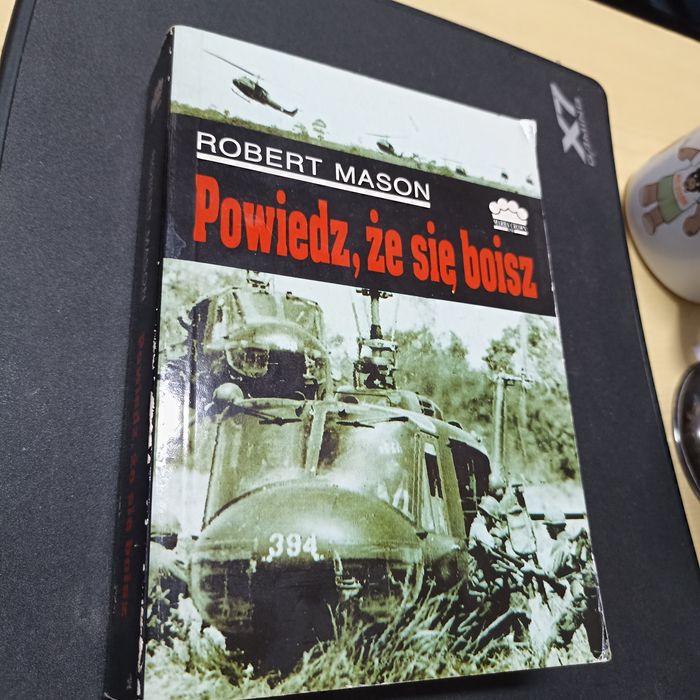 Powiedz, że się boisz Robert Mason