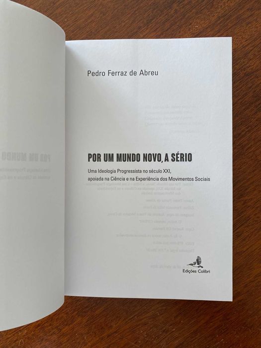 Por Um Mundo Novo, A Sério - Pedro Ferraz de Abreu